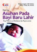 BUKU AJAR ASUHAN PADA BAYI BARU LAHIR: Bagi Mahasiswa Kebidanan dan Keperawatan
